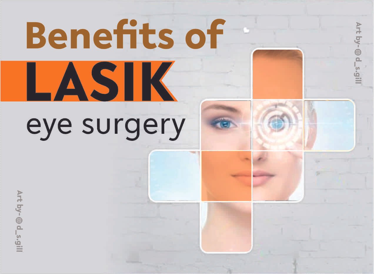 Benefits of LASIK eye surgery