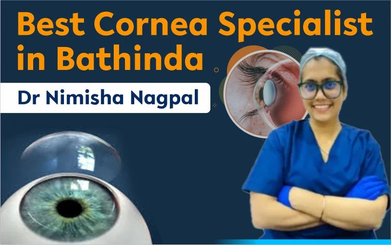 Cornea treatments at Max Hospital Bathinda